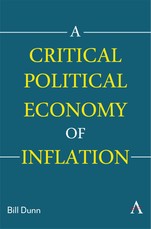 A Critical Political Economy of Inflation