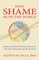 How Shame Runs the World