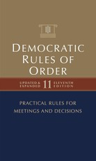 Democratic Rules of Order, 11th Edition