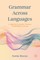 Grammar Across Languages