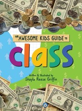 The Awesome Kids Guide to Class