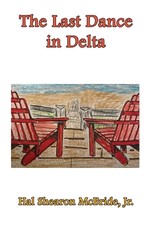 The Last Dance in Delta,
