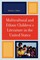 Multicultural and Ethnic Children's Literature in the United States