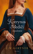 Kotrynos Mediči išpažintis
