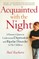Acquainted with the Night