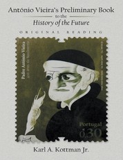 António Vieira's Preliminary Book to the History of the Future: Original Reading