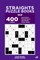 Straights Puzzle Books - 400 Easy to Master Puzzles 9x9 (Volume 5)