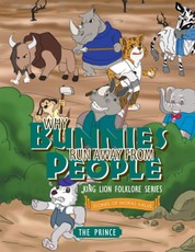 The Prince: Why Bunnies Run Away from People