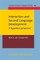 Interaction and Second Language Development