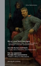 Wie wir Josef Stalin beerdigten / How We Buried Josef Stalin / Как мы хоронили Иосифа Виссарио
