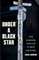 Under a Black Star