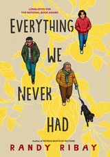 Everything We Never Had