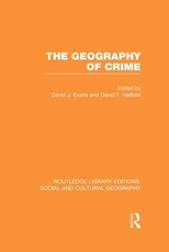 The Geography of Crime (RLE Social & Cultural Geography)