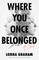 Where You Once Belonged