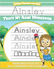 Ainsley Letter Tracing for Kids Trace my Name Workbook