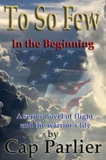 To So Few - In the Beginning