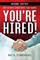 You're Hired! Resume Tactics