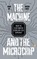 The Machine and the Microchip