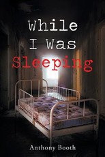 While I Was Sleeping