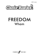 CHOIR ROCKS! Freedom (Wham!)