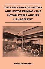 The Early Days of Motors and Motor Driving - The Motor Stable and Its Management