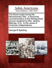 The Dover Pulpit During the Revolutionary War