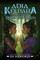 Adia Kelbara and the Dark Between