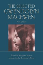 The Selected Gwendolyn Macewen