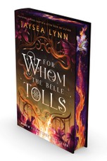 For Whom the Belle Tolls (Deluxe Limited Edition)