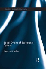 Archer, M: Social Origins of Educational Systems