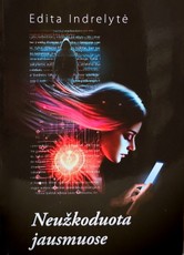 Neužkoduota jausmuose