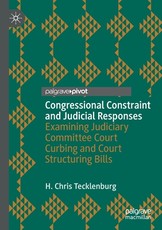 Congressional Constraint and Judicial Responses