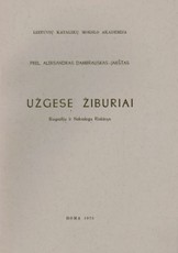 Užgesę žiburiai: biografijų ir nekrologų rinkinys