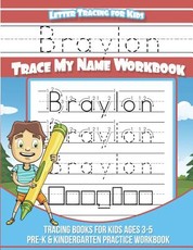 Braylon Letter Tracing for Kids Trace my Name Workbook