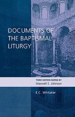 Documents of the Baptismal Liturgy