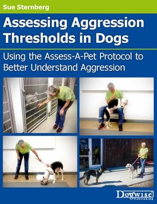 Assessing Aggression Thresholds in Dogs | Knygos.lt