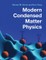 Modern Condensed Matter Physics