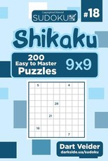 Sudoku Shikaku - 200 Easy to Master Puzzles 9x9 (Volume 18)