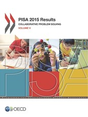 Pisa 2015 Results (Volume V) Collaborative Problem Solving