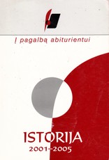 Į pagalbą abiturientui. Istorija 2001–2005 m.