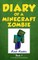 Diary of a Minecraft Zombie Book 1