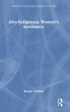 Afro-Indigenous Women's Survivance