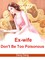 Ex-wife, Don't Be Too Poisonous