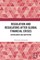 Regulation and Regulators after Global Financial Crises