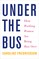 Under the Bus