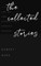 The Collected Stories of Robert Barr