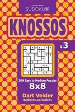 Sudoku Knossos - 200 Easy to Medium Puzzles 8x8 (Volume 3)