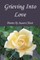 Grieving Into Love