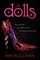 The Dolls