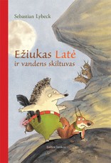 Ežiukas Latė ir vandens skiltuvas